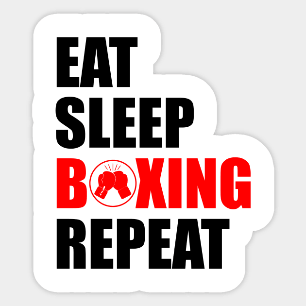 Eat sleep boxing repeat Sticker by Typography Dose